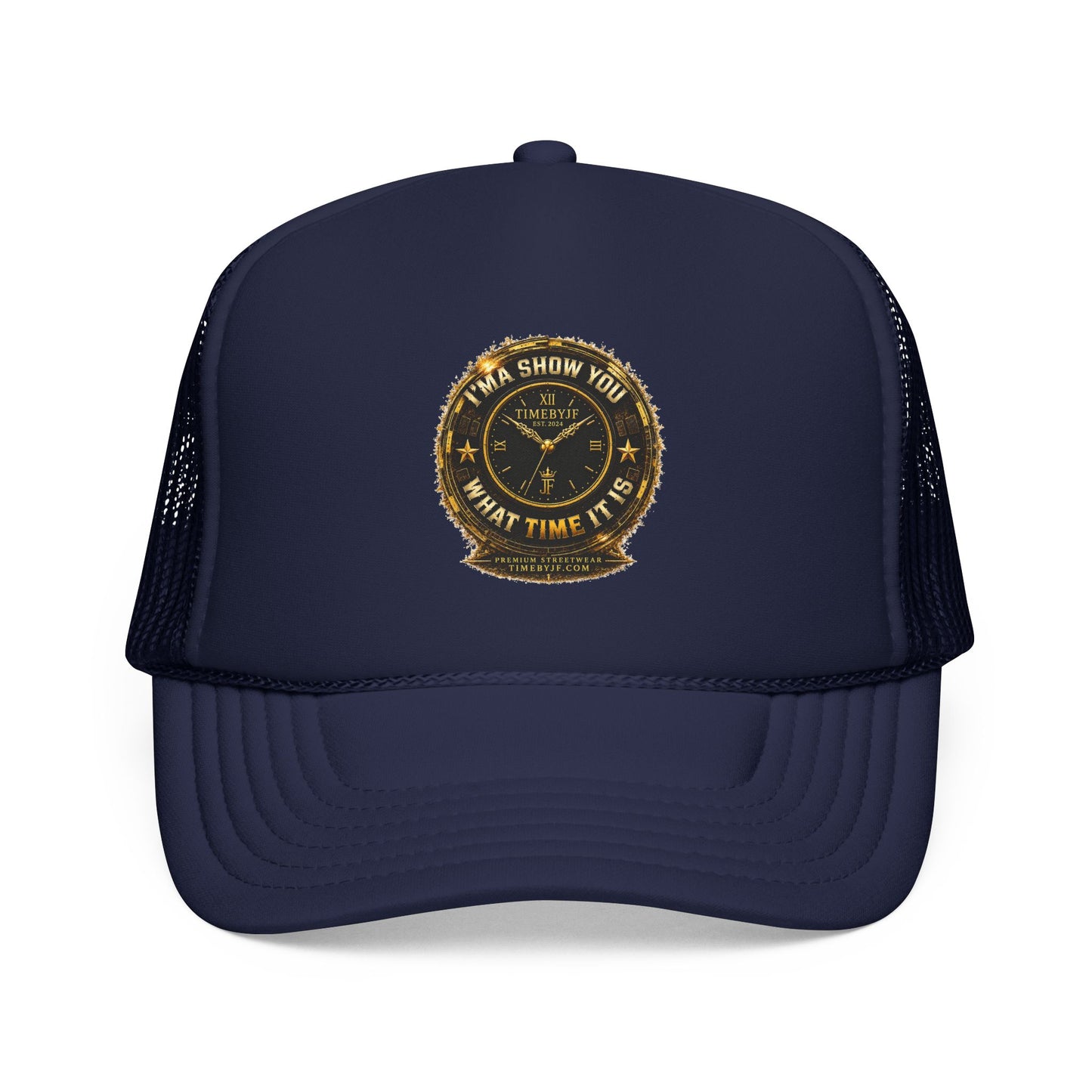 Trucker Hat — 'What Time Is It? I'ma Show You' Vintage Clock Patch
